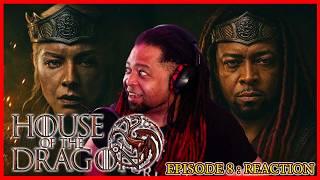 House Of The Dragon: SEASON 3 EPISODE 8 | REACTION