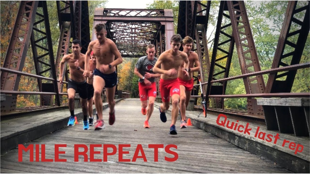 MILE REPEATS (FAST CLOSE) YouTube
