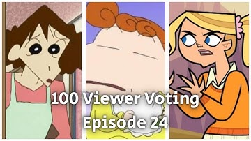 100 Viewer Voting Episode 24