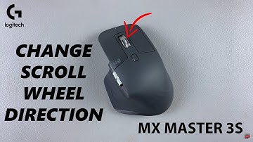 How To Change Scroll Wheel Direction On Logitech MX Master 3S