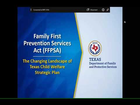FFPSA Update: The Changing Landscape of Texas Child Welfare Strategic Plan