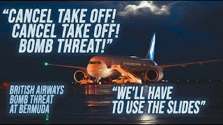 "CANCEL TAKEOFF!" | British Airways Bomb Threat and Airport Evacuation at Bermuda Airport