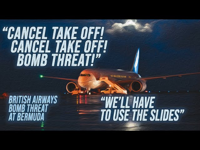 CANCEL TAKEOFF!  |  British Airways Bomb Threat and Airport Evacuation at Bermuda Airport class=