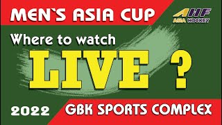 ASIA CUP 2022 II LIVE STREAMING II Asia Cup Live II Where to Watch ? #AsiaCupHockey #AHF #FIH #IHF