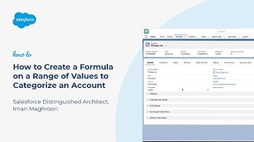 How to Create a Formula on a Range of Values to Categorize an Account | Salesforce Platform
