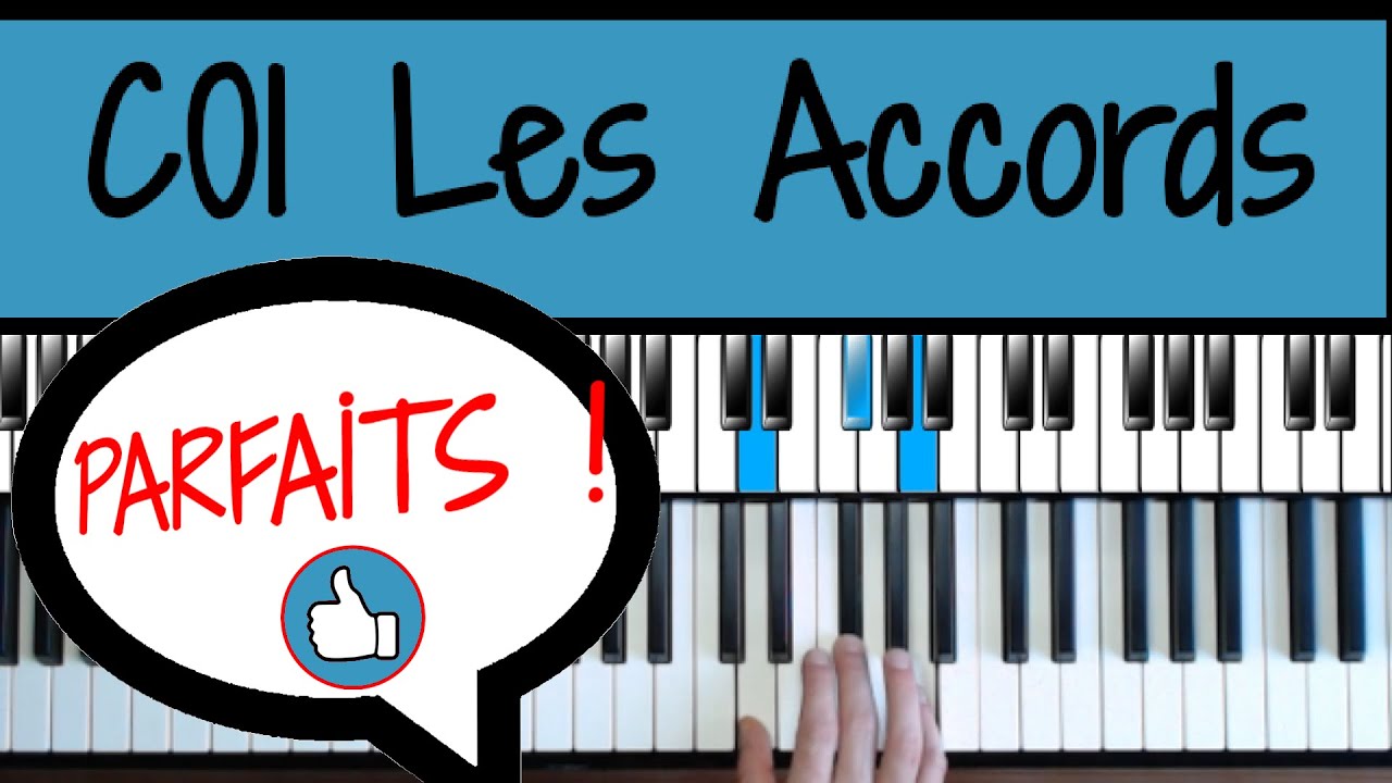 C01 Accords Parfaits YouTube