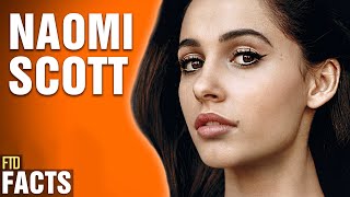 10 Surprising Facts About Naomi Scott