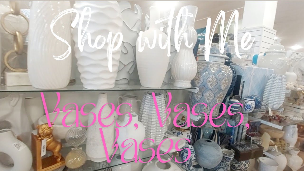 Shop with me for VASES! At Homegoods, Ross and Hobby Lobby clearance 75 ...