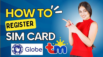 How to Register Sim Card Philippines | Globe | TM