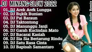 DJ SLOW MINANG TERBARU 2022 - AREK AREK LUNGGA || NO IKLAN