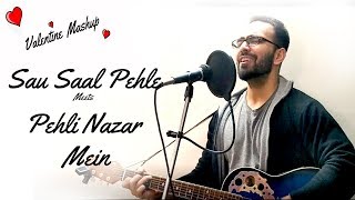 Sau Saal Pehle Pehli Nazar Mein Valentine Mashup Unplugged Parikshit Soni Youtube sau saal pehle pehli nazar mein valentine mashup unplugged parikshit soni