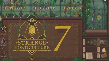 Welcome to Potions Class | Strange Horticulture | Part 7