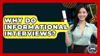Why Do Informational Interviews - Law School Prep Hub