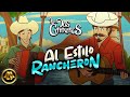 Los Dos Carnales - Al Estilo Rancheron (Álbum Completo)