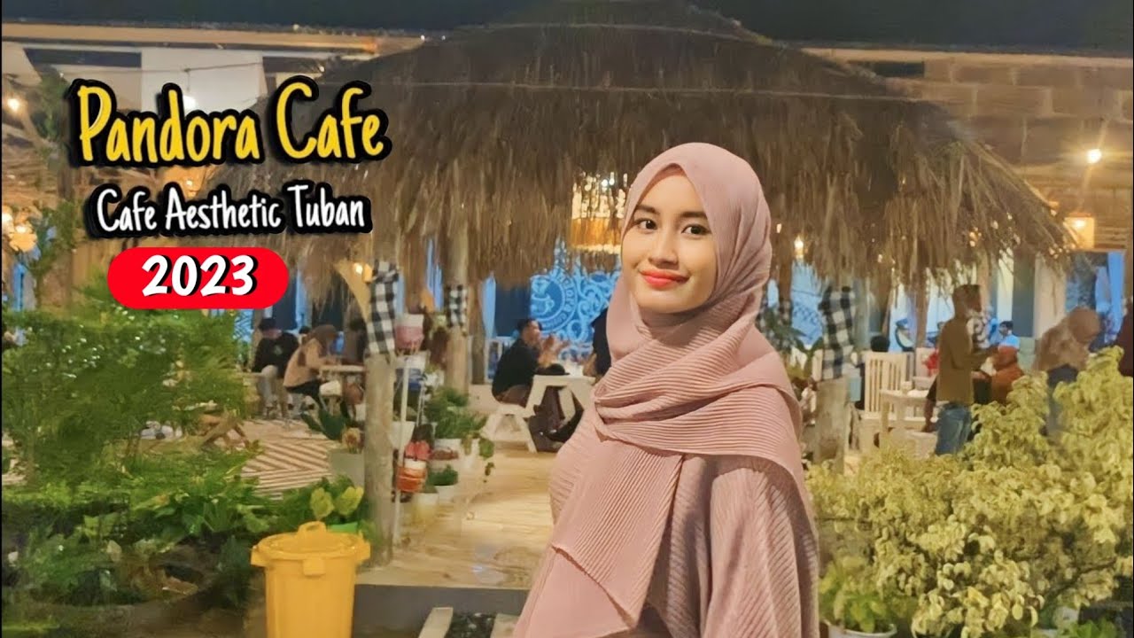Keindahan Pandora Cafe Tuban ✨ Cafe Minimalis dengan Nuansa Bali Desain Eksotis Wisata Kuliner Tuban