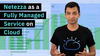 Netezza as a Fully Managed Service on Cloud