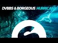 Dvbbs  borgeous  hurricane original mix