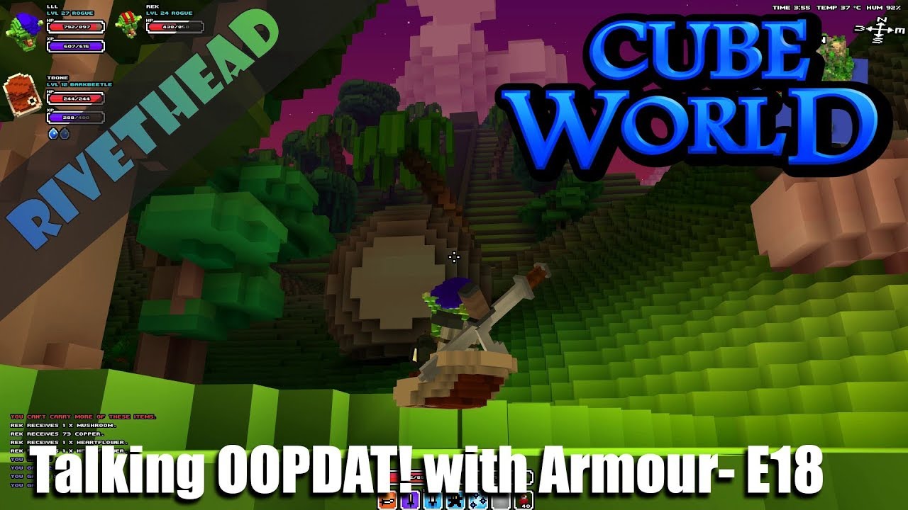 Cube World Season 8 - E18 - "Talking OOPDAT with Armour!"