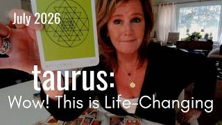 TAURUS July 2026 : WOW... Sudden Financial Windfall & Love Opens Up Your Spiritual Life