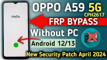 Oppo A59 5G FRP Bypass Android 13,14 | Oppo (CPH2617) Google Account Bypass Without Pc | Frp Unlock