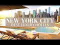 The Newest Luxury Hotels In New York 2021 | NEW Luxury Hotels NYC