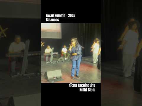 Tachinouite Awad Summit 2025 Kifkif Bledi Aicha Tachinouite Folies Bergères Paris