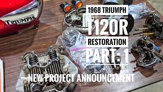 1968 Triumph T120R Restoration Part 1, Announcement