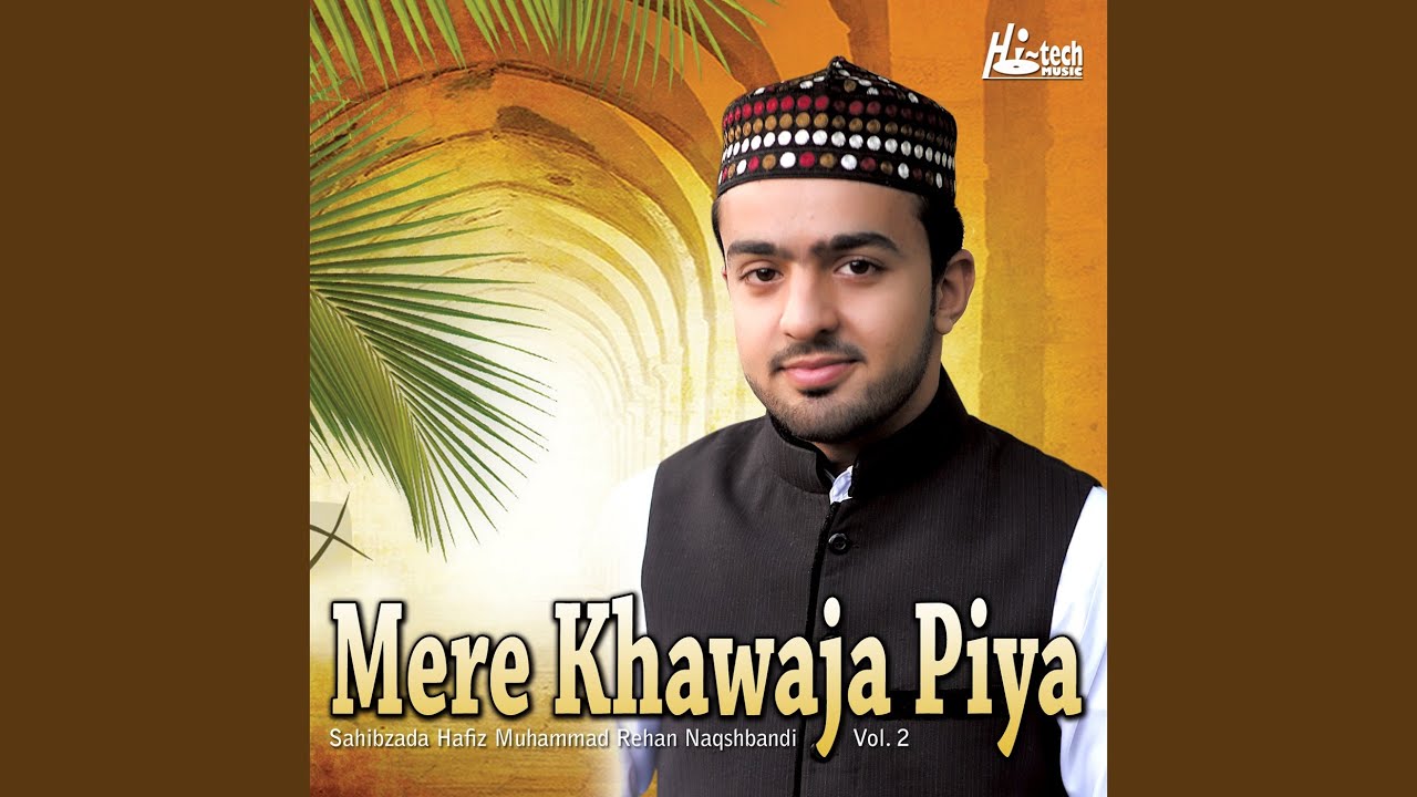Mere Khawaja Piya