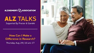 ALZ Talks: How Can I Make a Difference in Research?