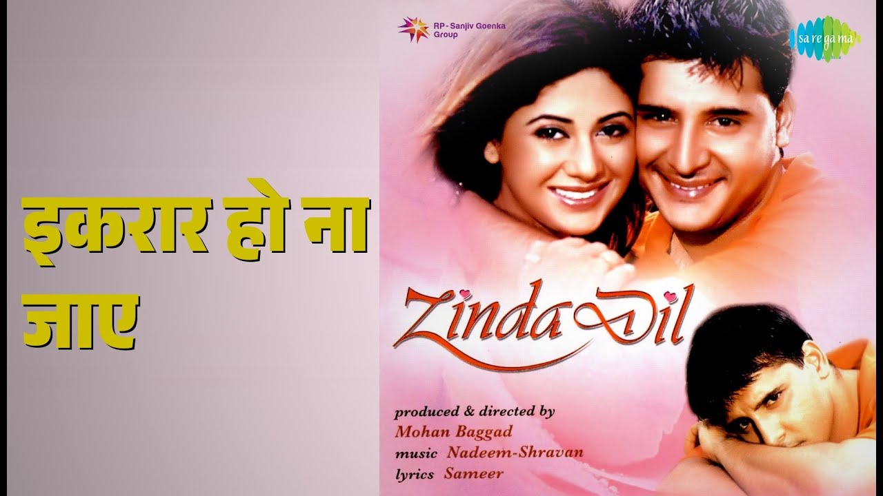 इकरार हो ना जाए | Zinda Dil | Udit Narayan Songs | Abbas | Ashima Bhalla