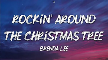 Brenda Lee - Rockin' Around The Christmas Tree (Lyrics)