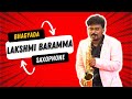 Bhagyada lakshmi baaramma by saxophonevignesh  team  sax carnatic classical instrumental music