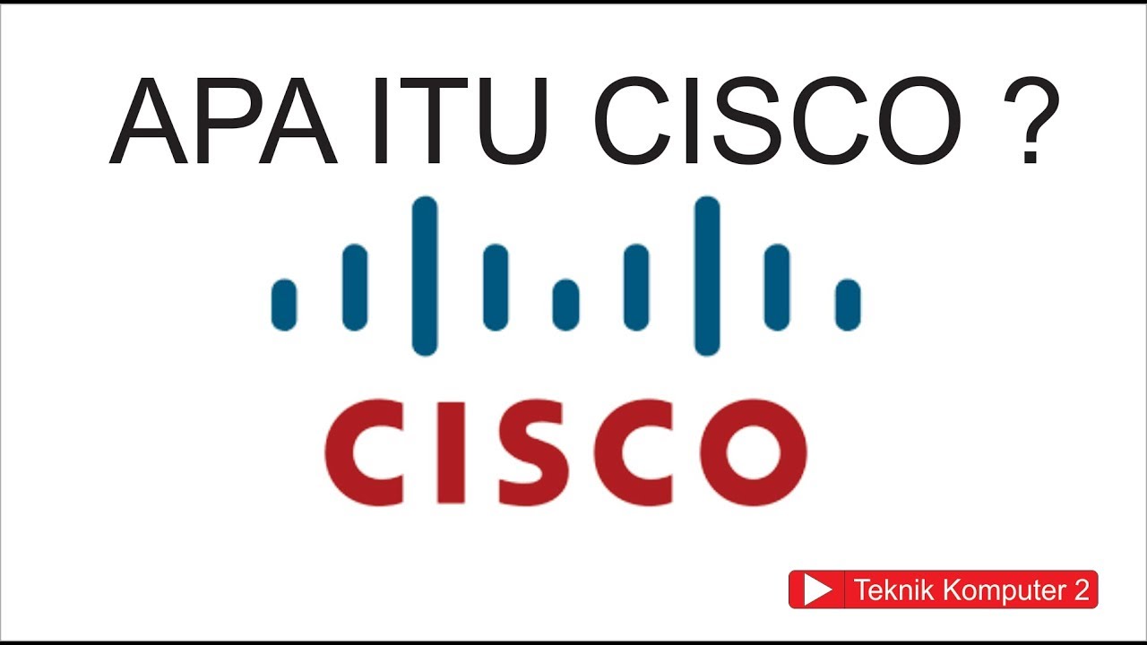 Apa Itu Cisco Youtube