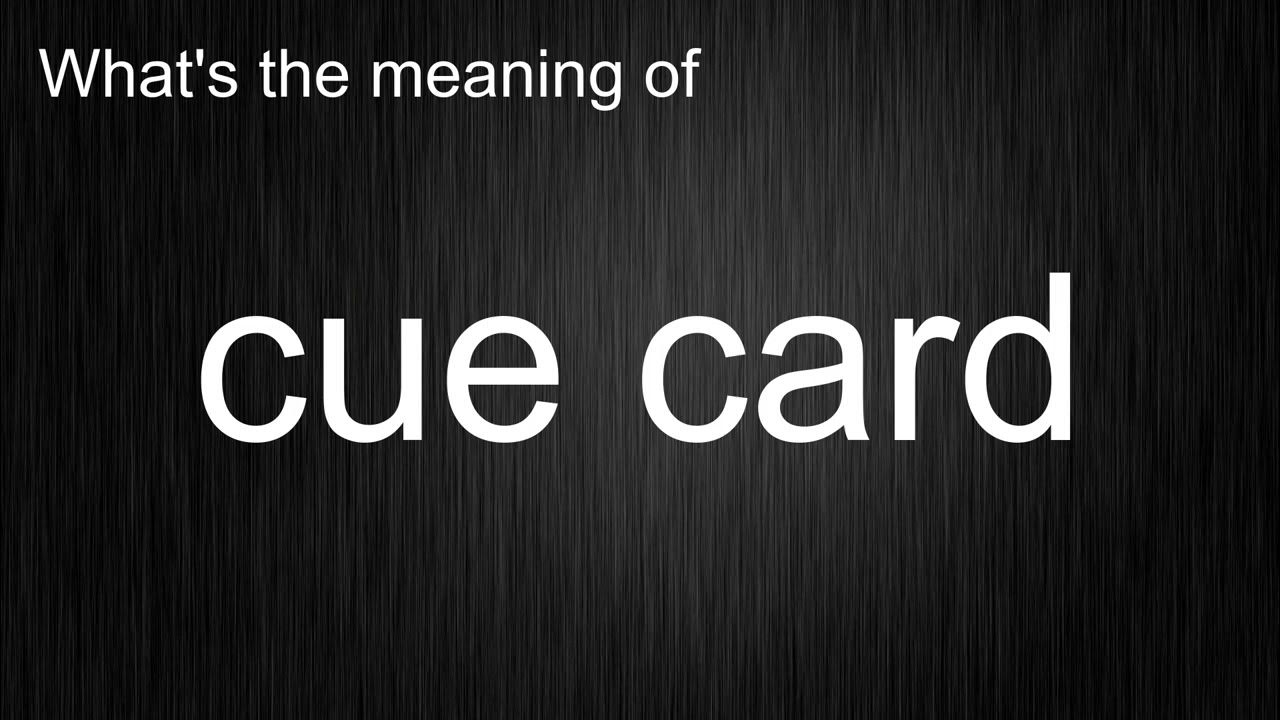 What's the meaning of "cue card", How to pronounce cue card? YouTube