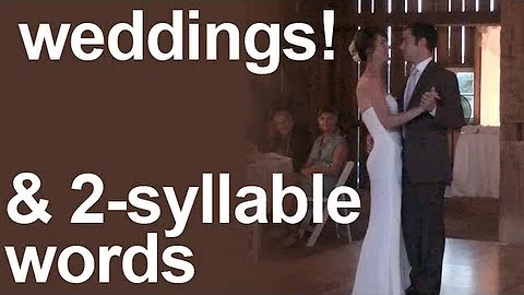 Weddings!  2-Syllable Words Stress in American English - DayDayNews