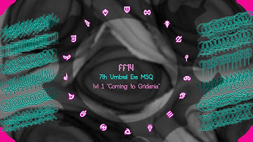 FF14 : A Realm Reborn MSQ (0) : "Coming to Gridania"