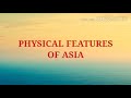 Physical Features of Asia: Lowlands, Rivers, and Geography Dynamics