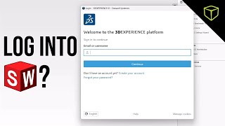 Everything Your Need to Know About Logging into 3DEXPERIENCE SOLIDWORKS