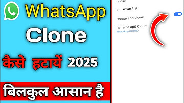 WhatsApp Clone Kaise Hataye | How To Delete WhatsApp Clone ||