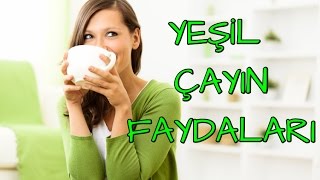 Yeşi̇l Çayin Faydalari