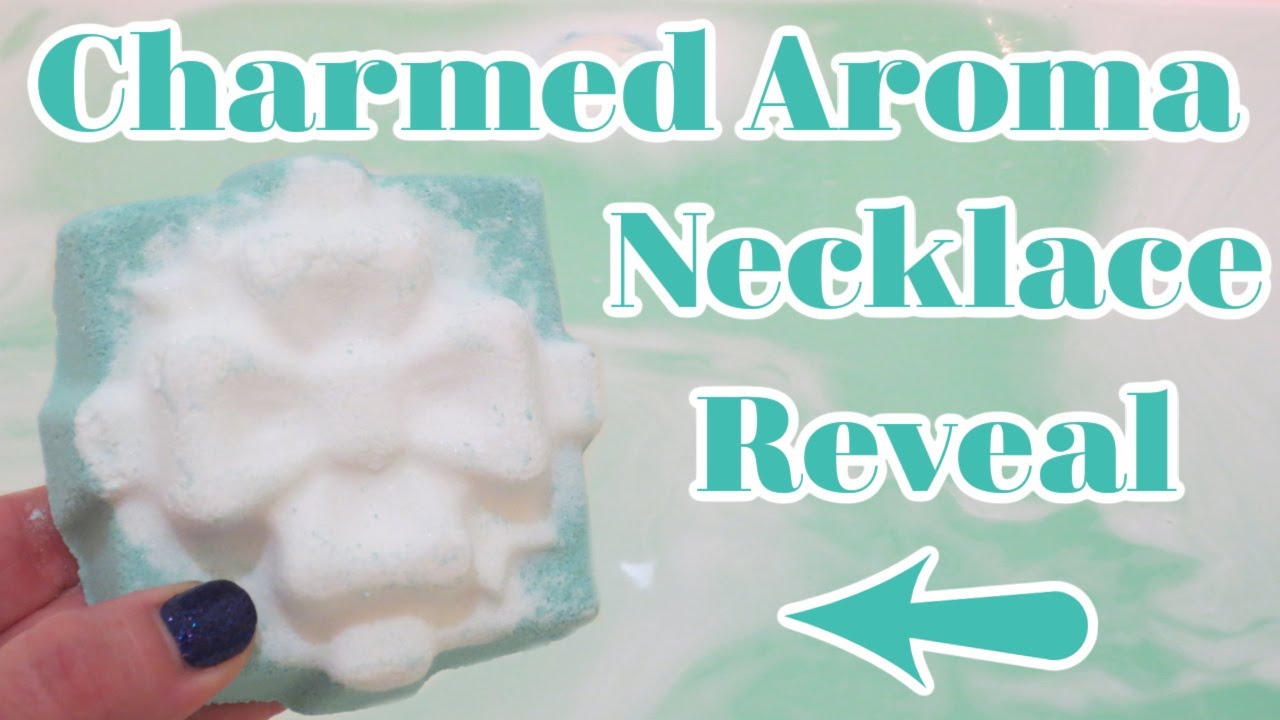 Charmed Aroma Necklace Reveal Jewelry Gift Box Bath Bomb DEMO! YouTube
