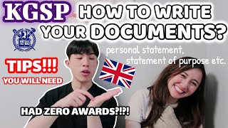 Tips for KGSP documents (how to write them) | Personal Statement, Recommendation letters, Awards etc