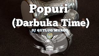 Dj Qutlugʻmurod - Popuri (Darbuka Time) 2023 #electronic #party #summer #special #darbuka #dance Resimi