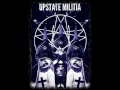 UpState Militia Steel At It mp3