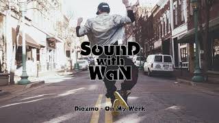 Diezmo - On My Werk (Artlist Electro Hip Hop Music) Resimi