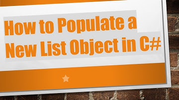 How to Populate a New List Object in C#