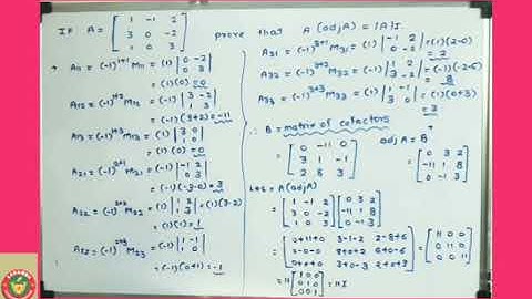 Matrix : Q Prove that A ( adj A ) = | A | I ✍️👨‍🏫