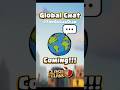 Global Chat is FINALLY Coming Back to Clash of Clans
