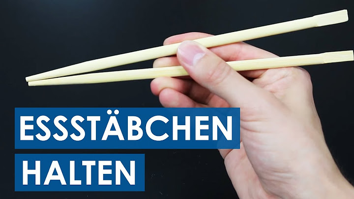 Mit Stäbchen essen | Essstäbchen richtig halten | Essstäbchen benutzen | Hilfe Anleitung Tutorial