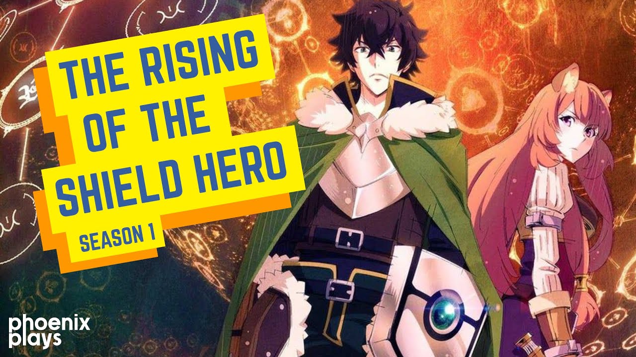 The Rising of the Shield Hero Season 1 Review | One Tech Traveller
